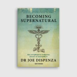 Becoming Supernatural, Dr Joe Dispenza